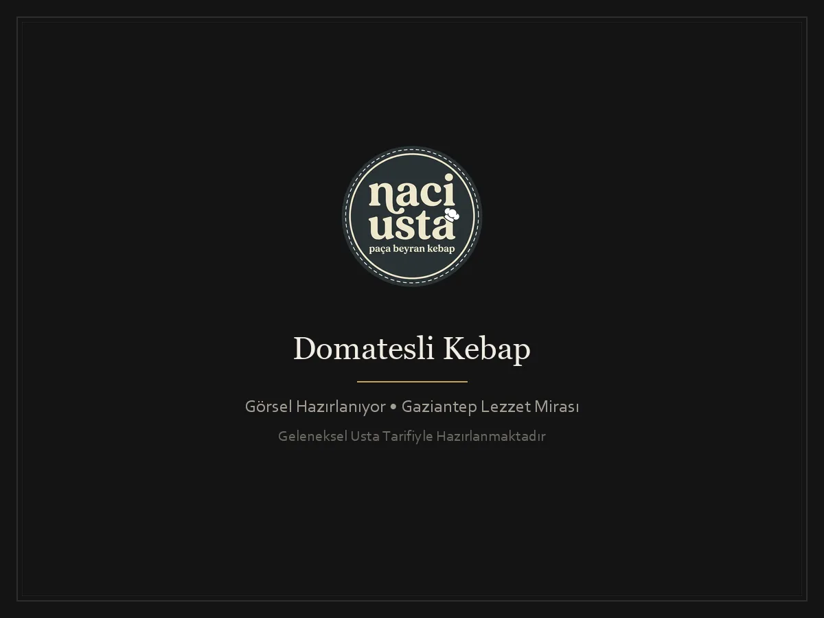 Domatesli Kebap