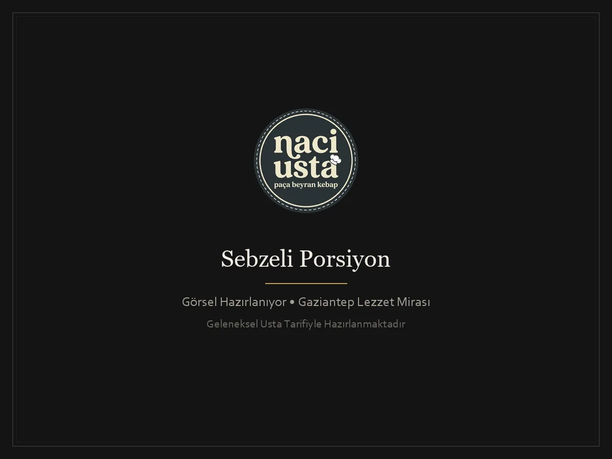 Sebzeli Porsiyon